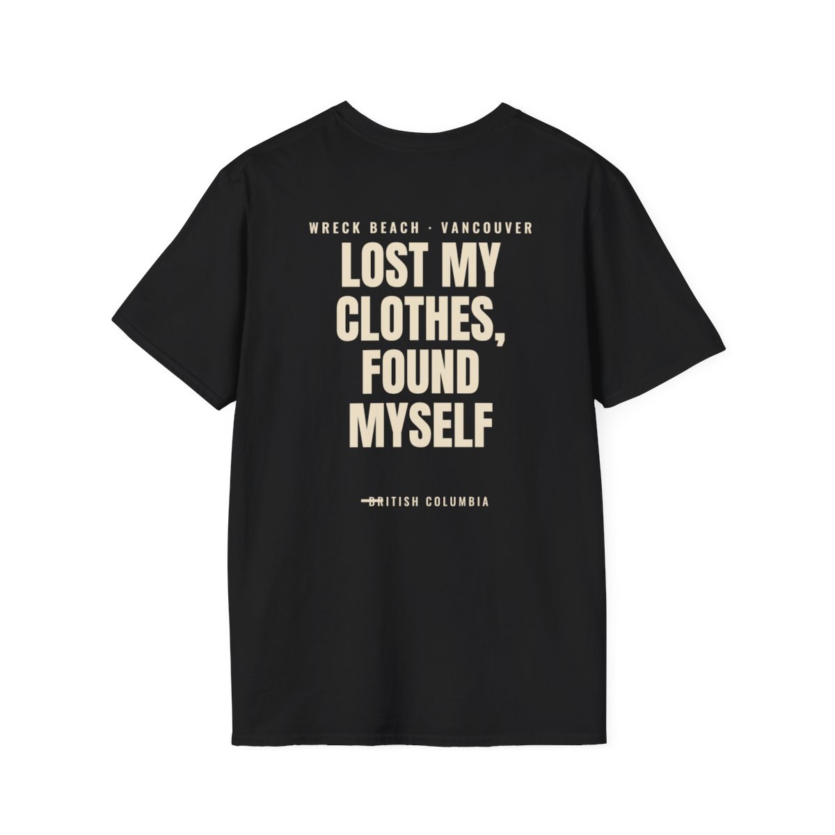 Black t-shirt, back view, reading Lost My Clothes Found Myself