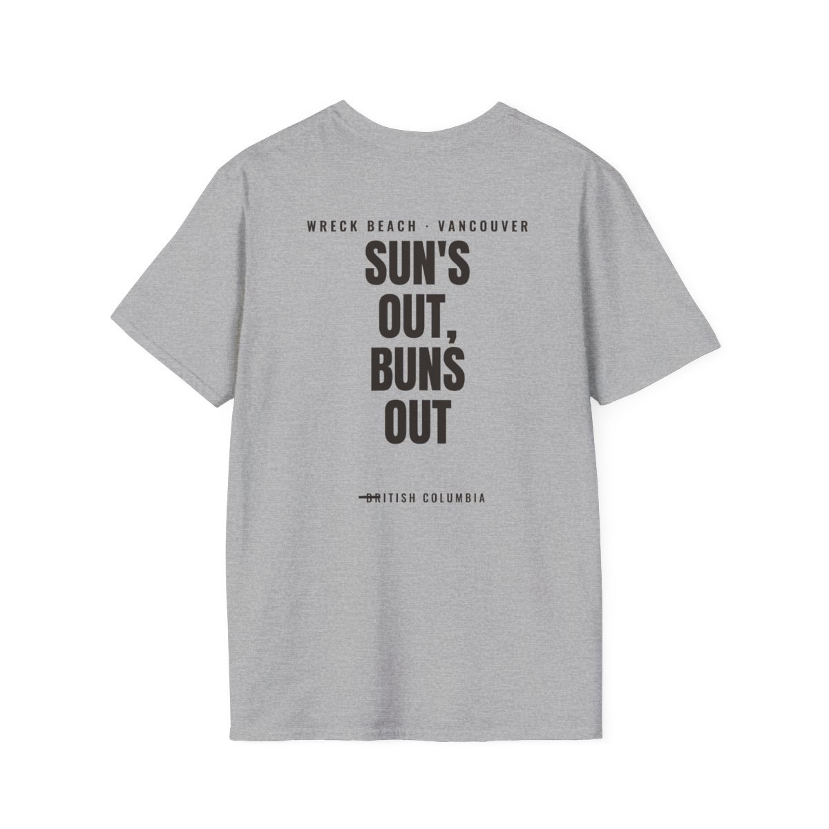Sport grey t-shirt, back view, reading Sun's Out Buns Out